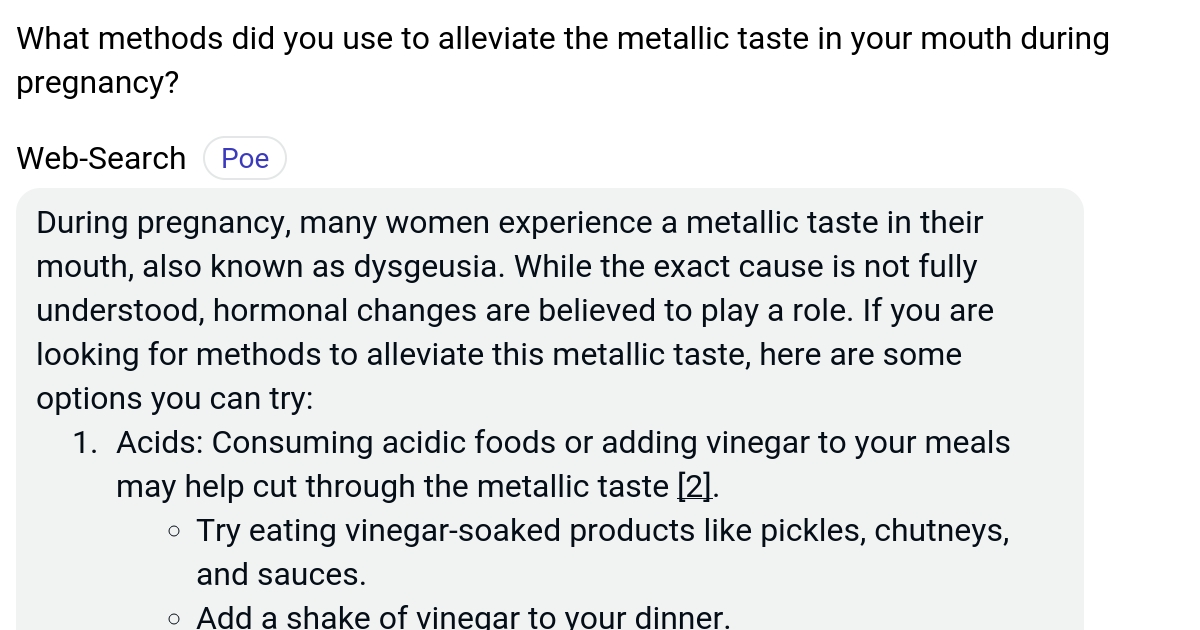 What methods did you use to alleviate the metallic taste in your mouth during pregnancy? Poe