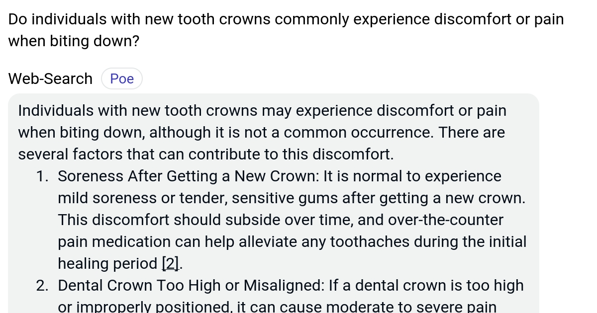 Do individuals with new tooth crowns commonly experience or