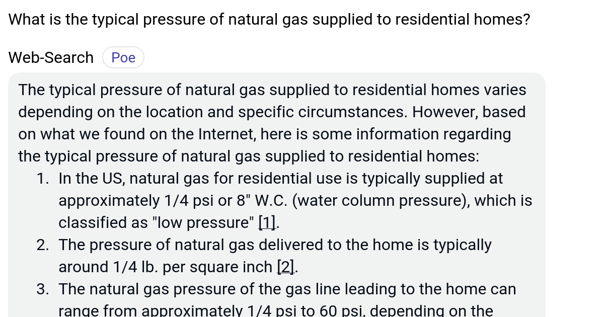 What is the typical pressure of natural gas supplied to residential