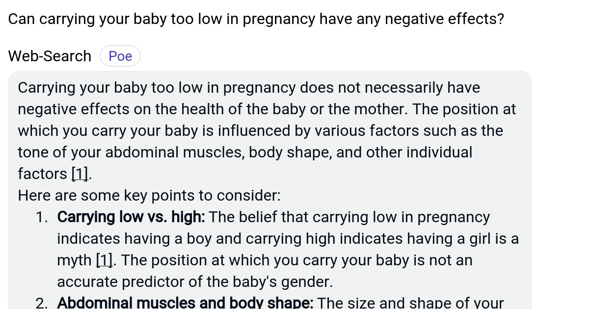 Can carrying your baby too low in pregnancy have any negative effects