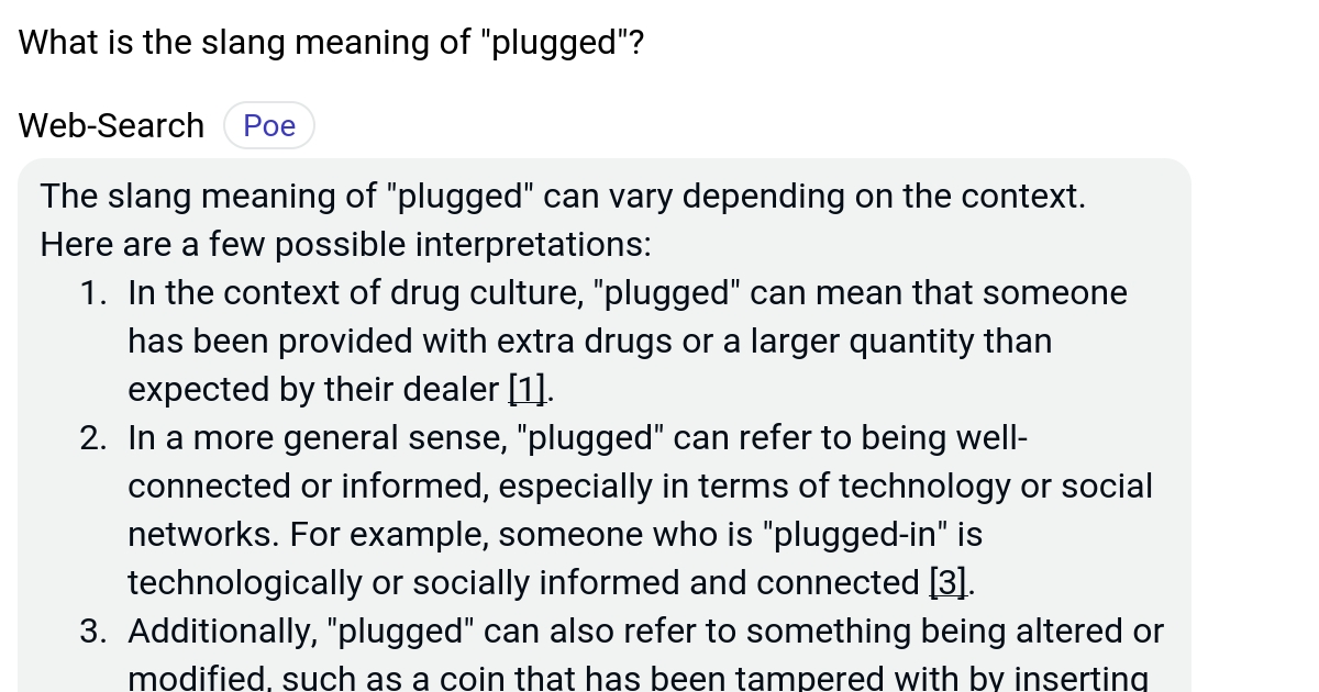 What is the slang meaning of "plugged"? Poe