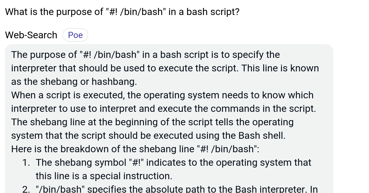 What is the purpose of "! /bin/bash" in a bash script? Poe