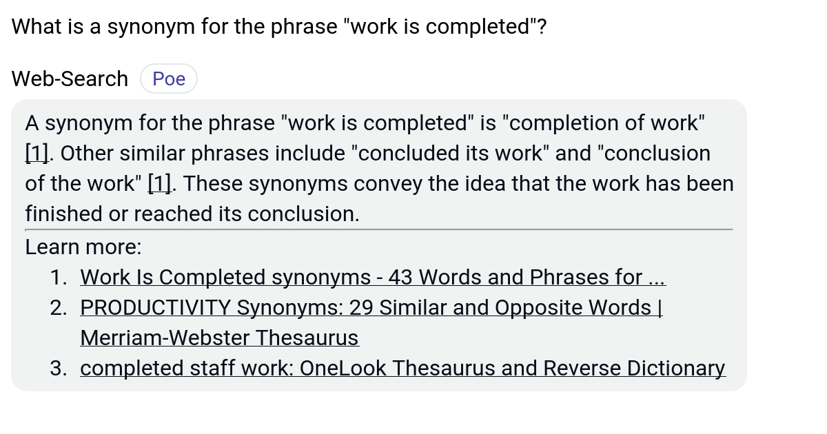 What is a synonym for the phrase "work is completed"? Poe