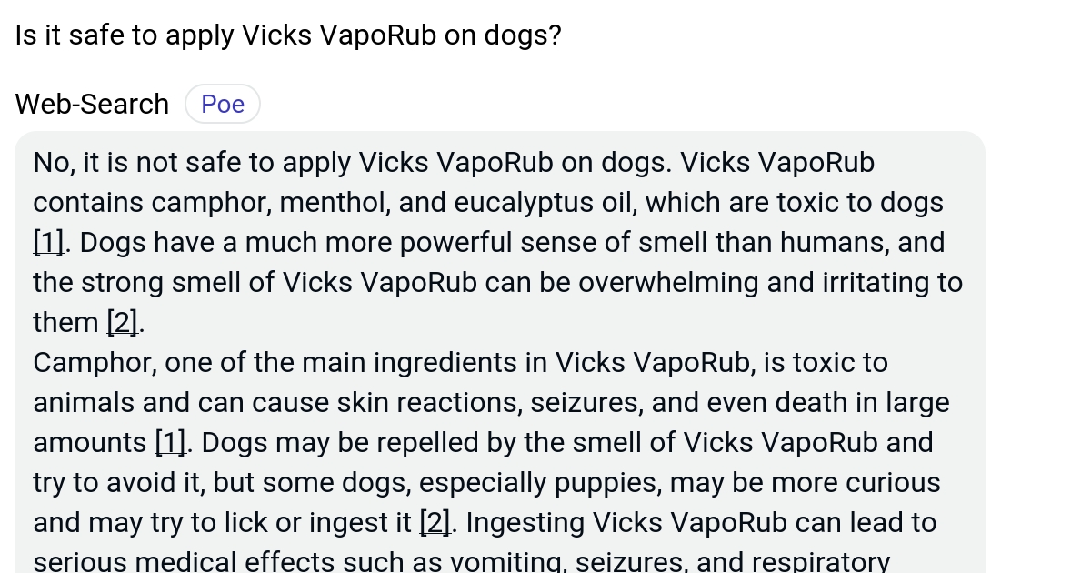 Is it safe to apply Vicks VapoRub on dogs? Poe