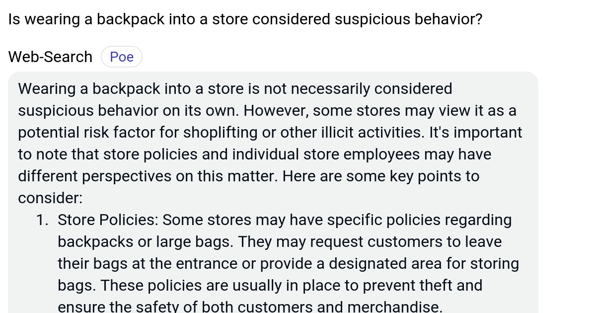 Is wearing a backpack into a store considered suspicious behavior? Poe