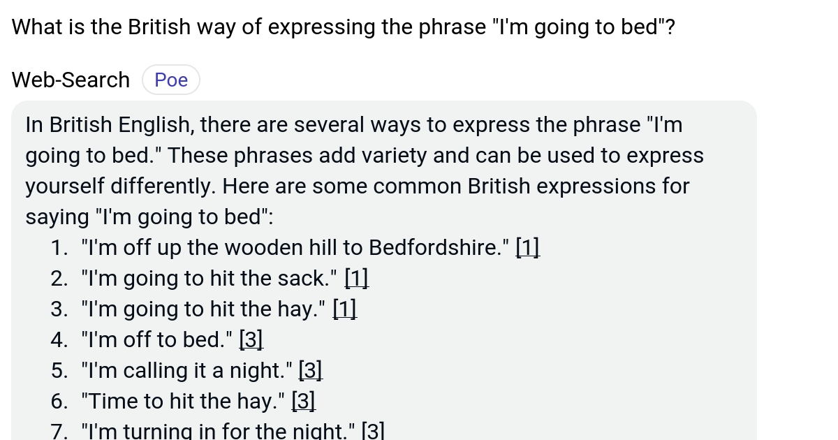 What is the British way of expressing the phrase "I'm going to bed"? Poe