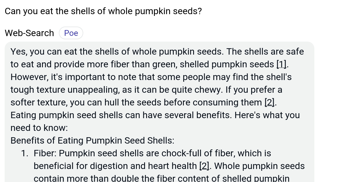 Can you eat the shells of whole pumpkin seeds? Poe
