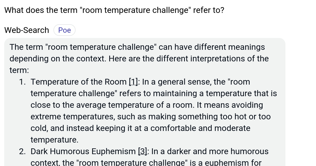 What does the term "room temperature challenge" refer to? Poe