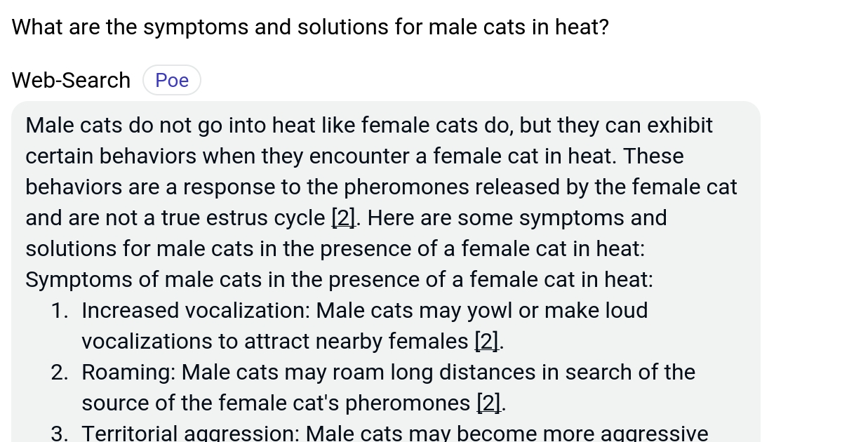 What are the symptoms and solutions for male cats in heat? Poe