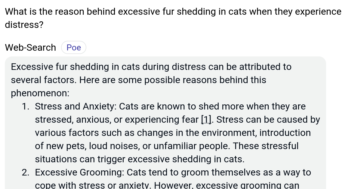 What is the reason behind excessive fur shedding in cats when they experience distress? Poe