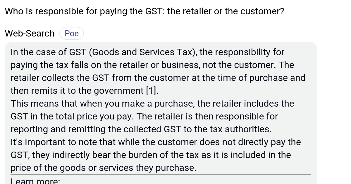 Who is responsible for paying the GST the retailer or the customer? Poe