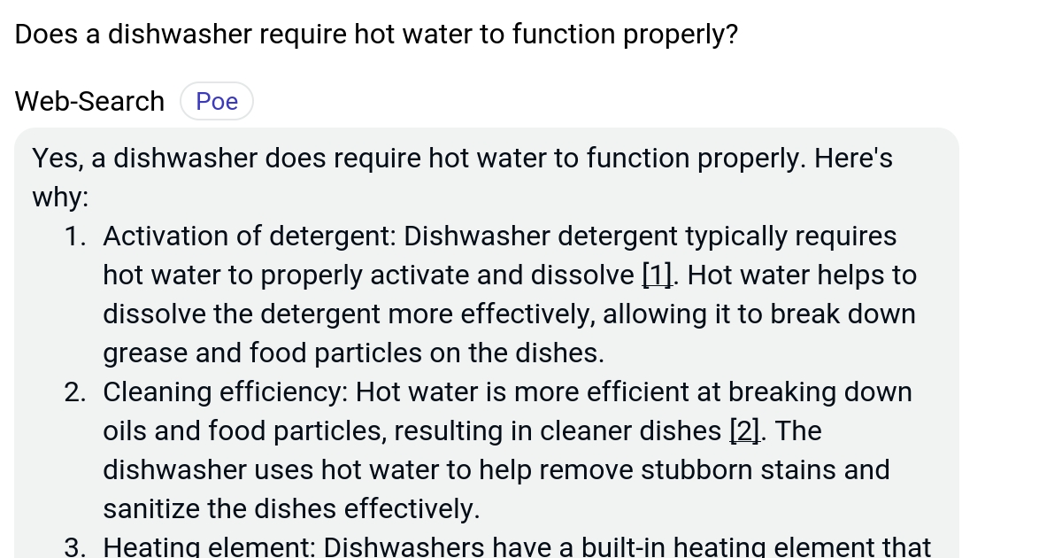 Does a dishwasher require hot water to function properly? Poe