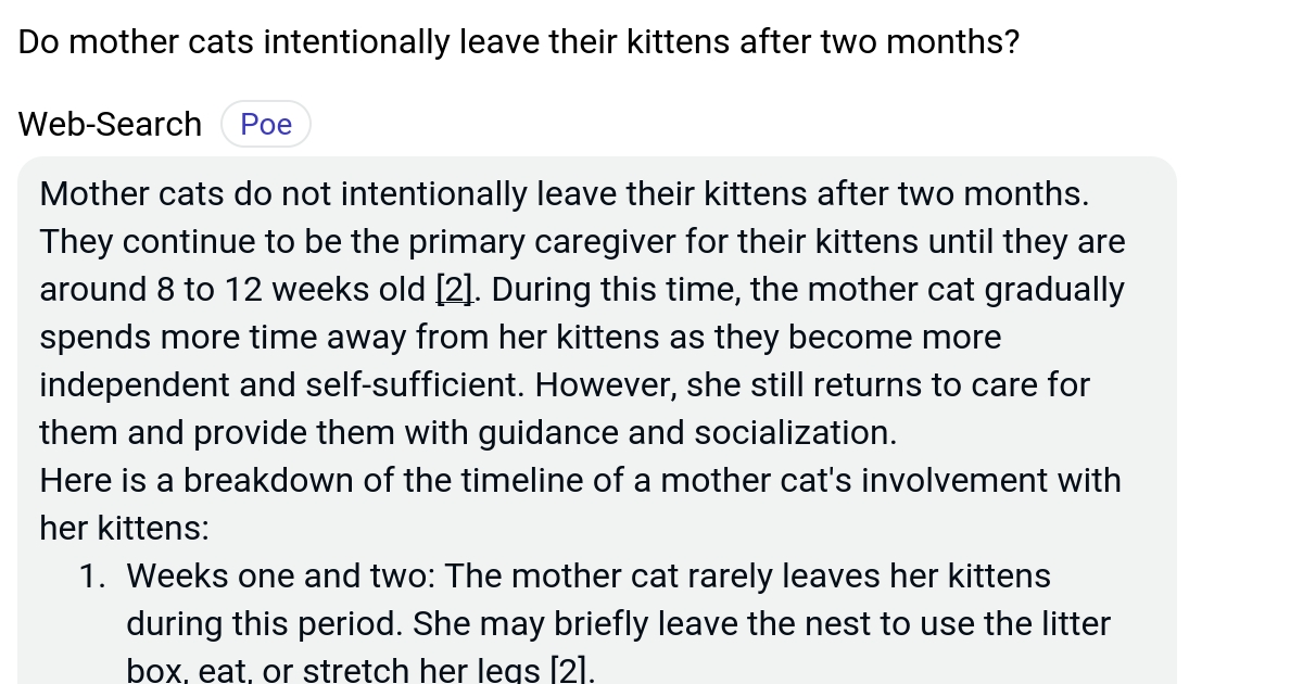 Do mother cats intentionally leave their kittens after two months? Poe