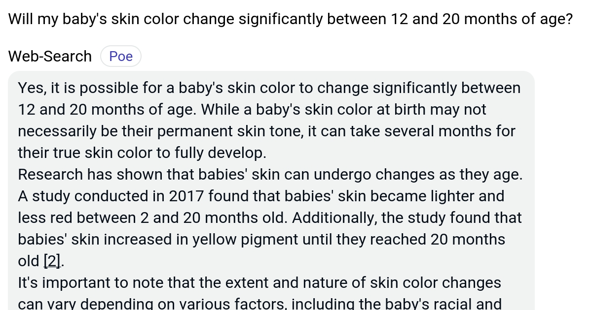 Will my baby's skin color change significantly between 12 and 20 months of age? Poe