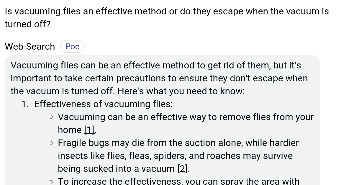 Is vacuuming flies an effective method or do they escape when the