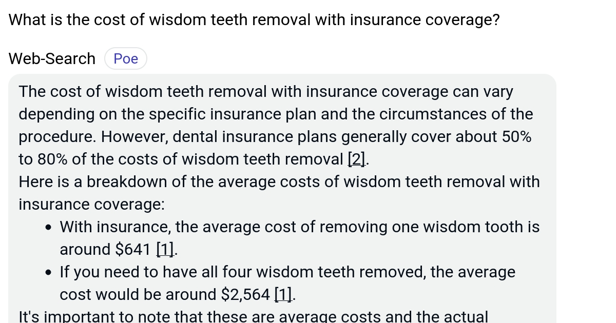 What is the cost of wisdom teeth removal with insurance coverage? Poe