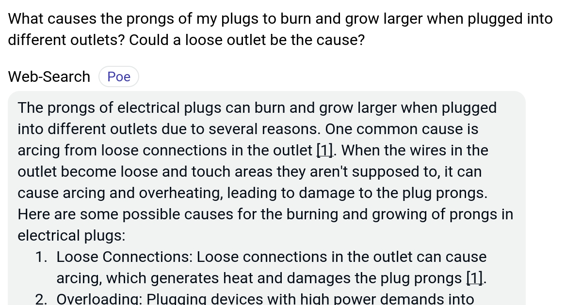 What causes the prongs of my plugs to burn and grow larger when plugged