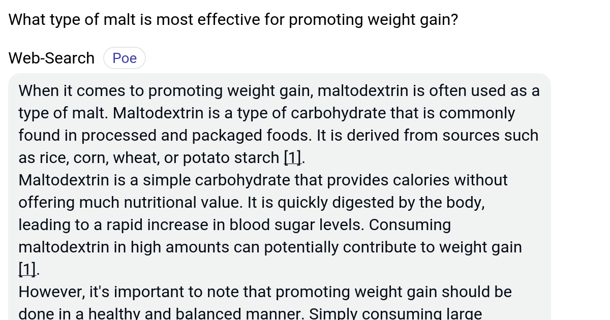 What type of malt is most effective for promoting weight gain? Poe