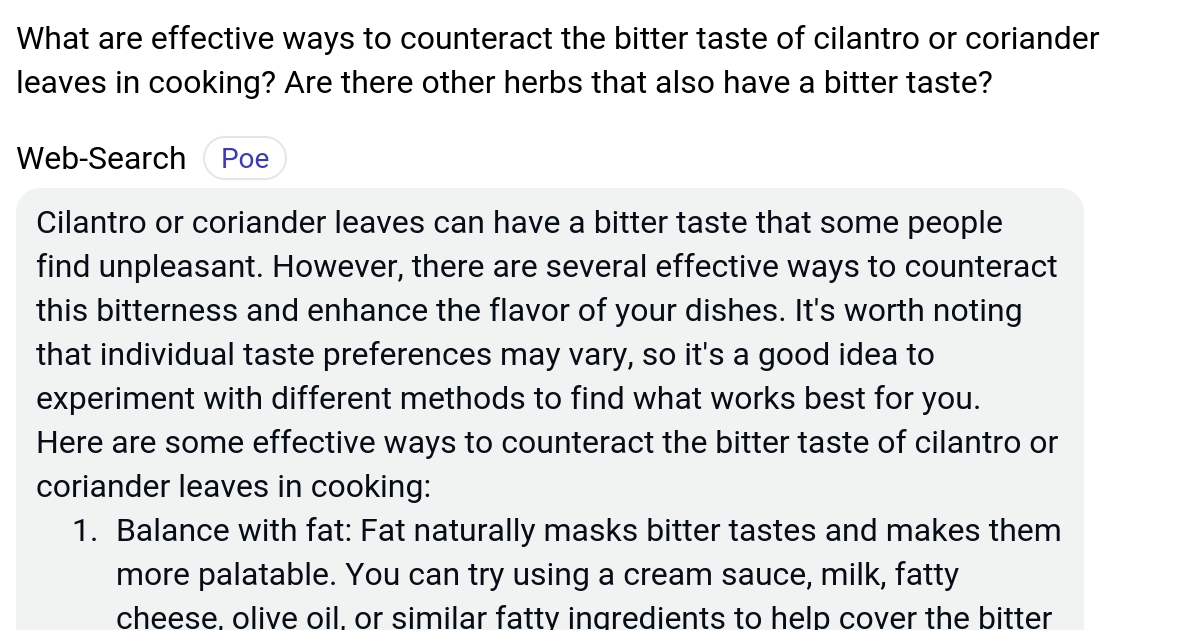 What are effective ways to counteract the bitter taste of cilantro or coriander leaves in