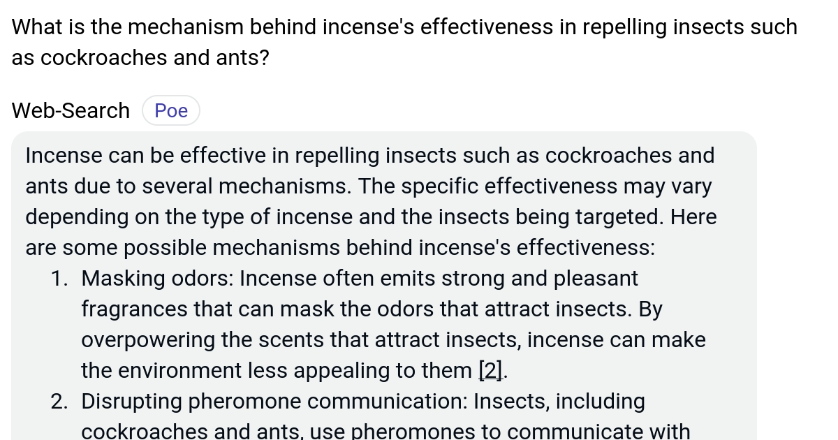What is the mechanism behind incense's effectiveness in repelling