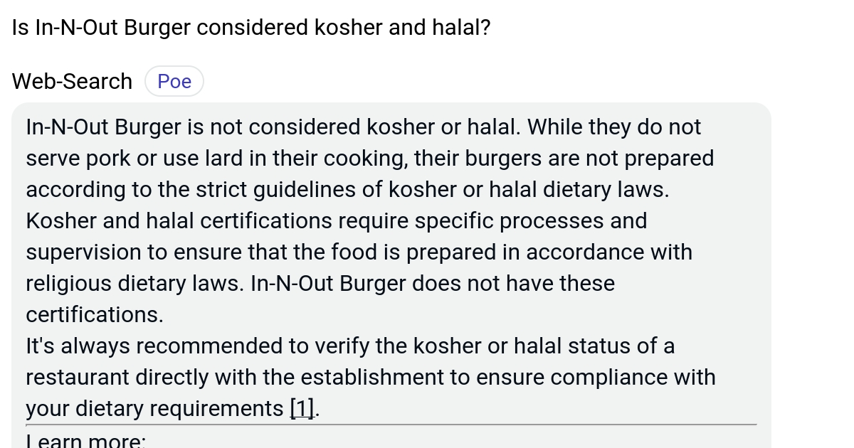 Is InNOut Burger considered kosher and halal? Poe