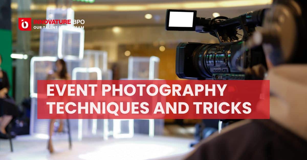 The Ultimate Guide to Event Photography PPS Innovature