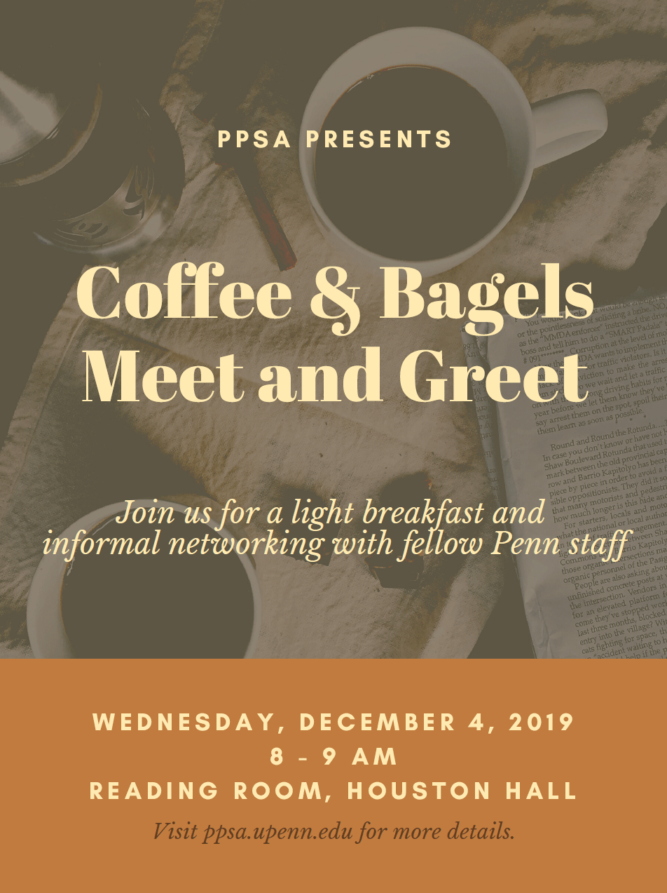 PPSA Presents Coffee & Bagels Meet and Greet Penn Professional