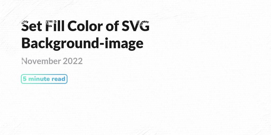 Set Fill Color of SVG Backgroundimage PQINA