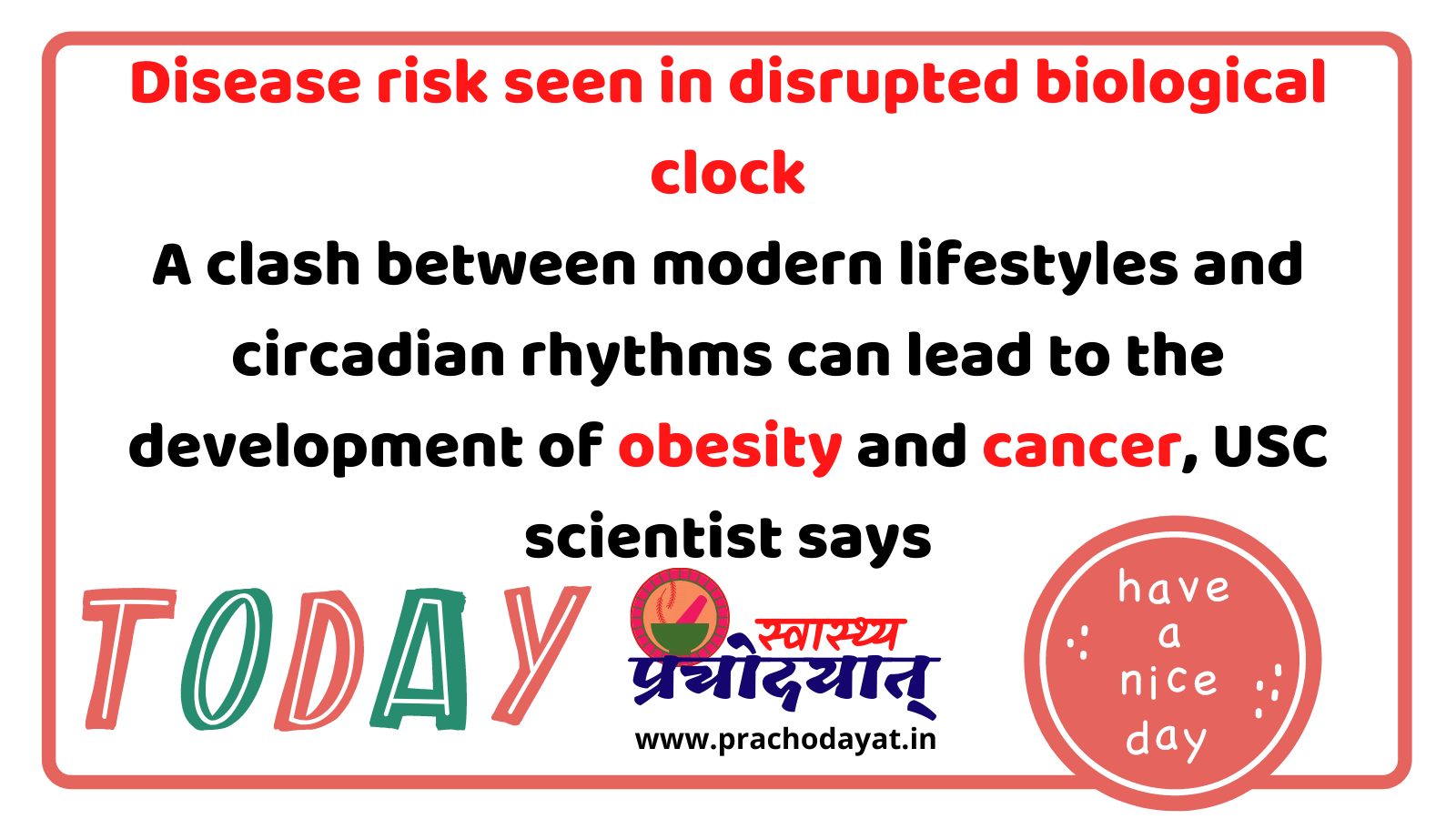 Biological Clock Disturbance invites diseases Prachodayat