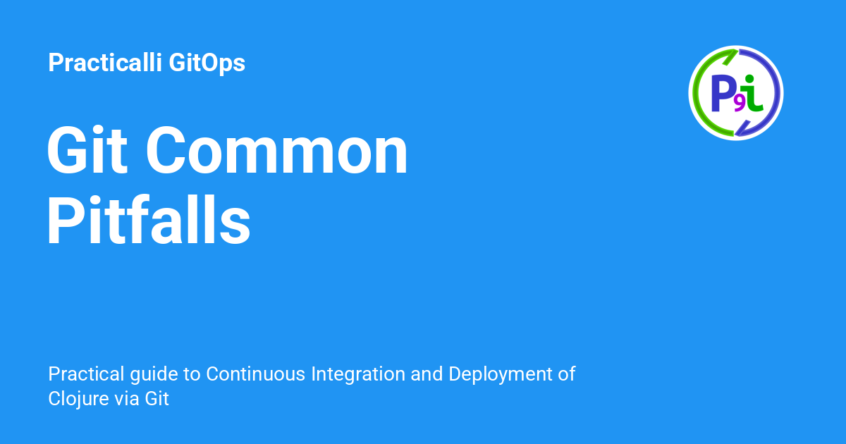 Git Common Pitfalls Practicalli GitOps