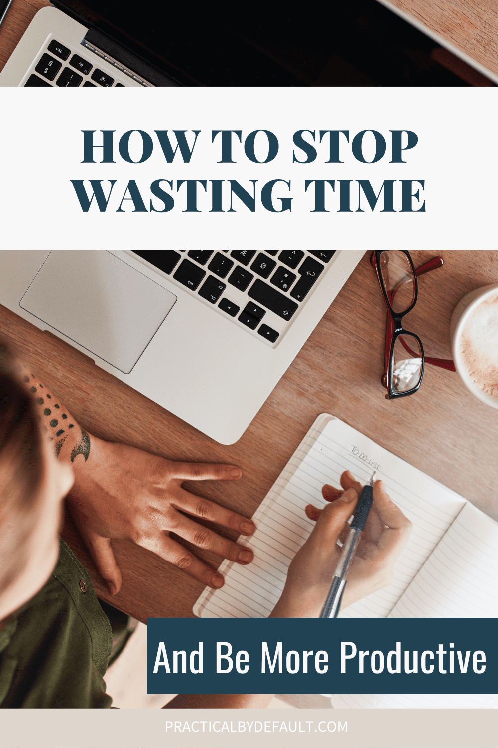 How to Stop Wasting Time And Be A More Productive Working Mom