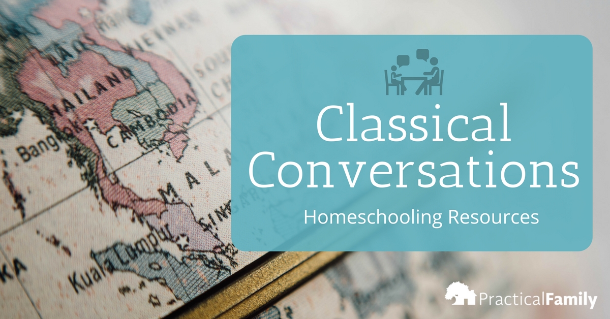 Classical Conversations Cycles Practical Family