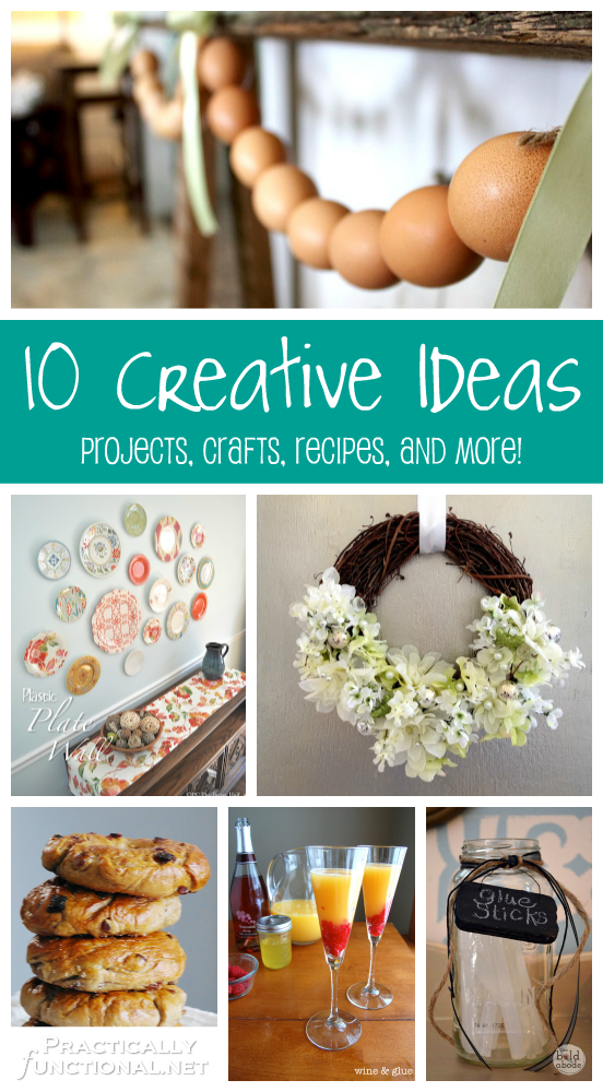 10 Creative Ideas! Projects, Crafts, Recipes, and More!