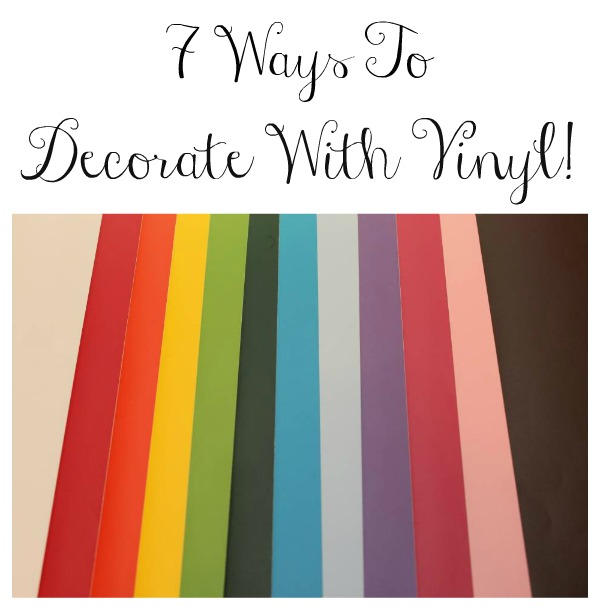 7 Ways To Decorate With Vinyl