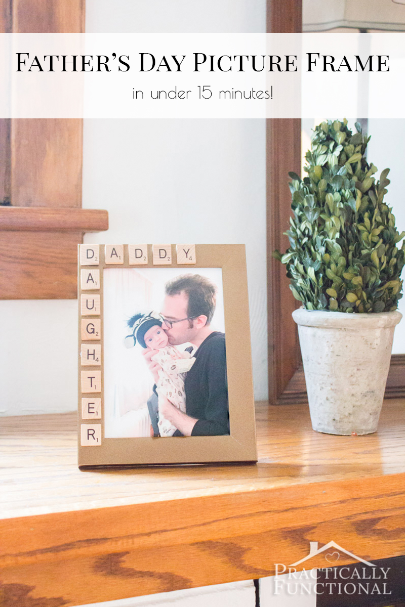 10 Minute Father's Day Picture Frame