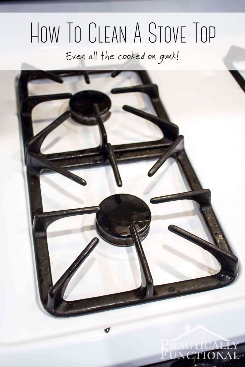 How To Really Clean A Stove Top (Even All The Baked On Gunk!)