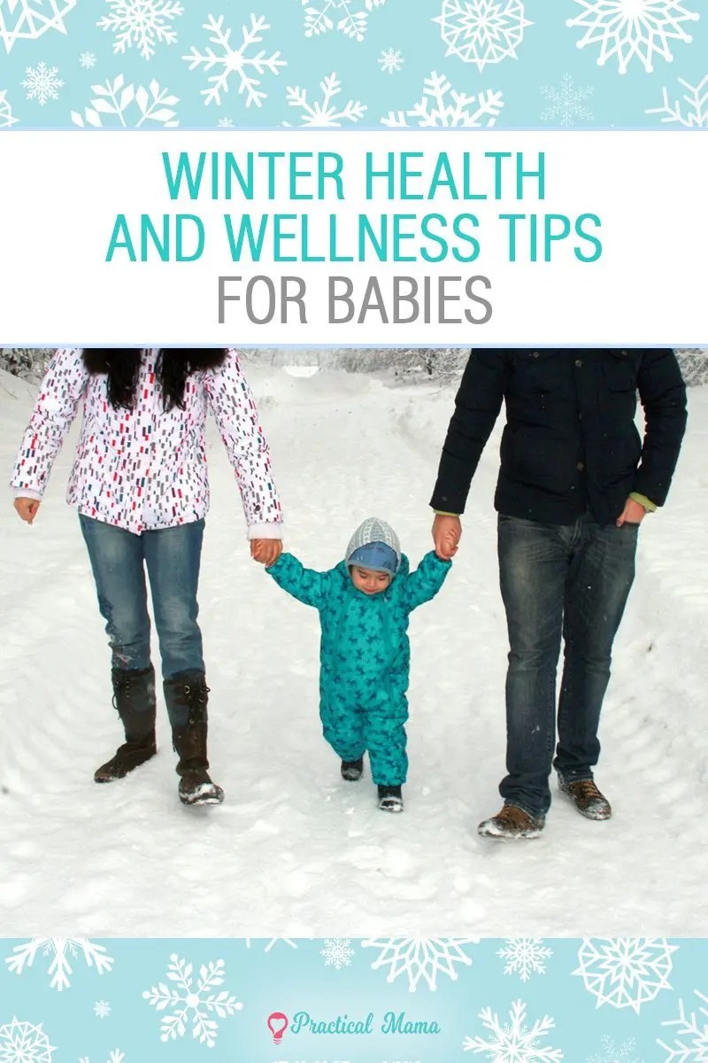 Winter health and wellness tips for parents with babies