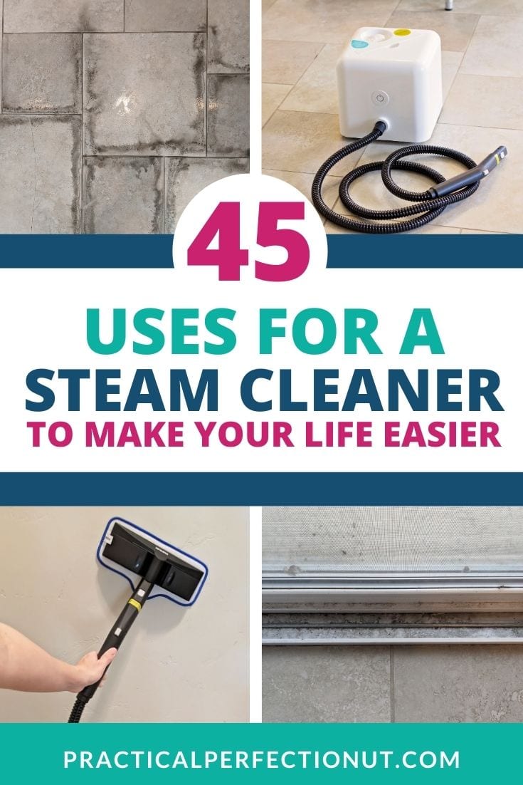 45 Ways to Use a Steam Cleaner in Your Home - Practical Perfection