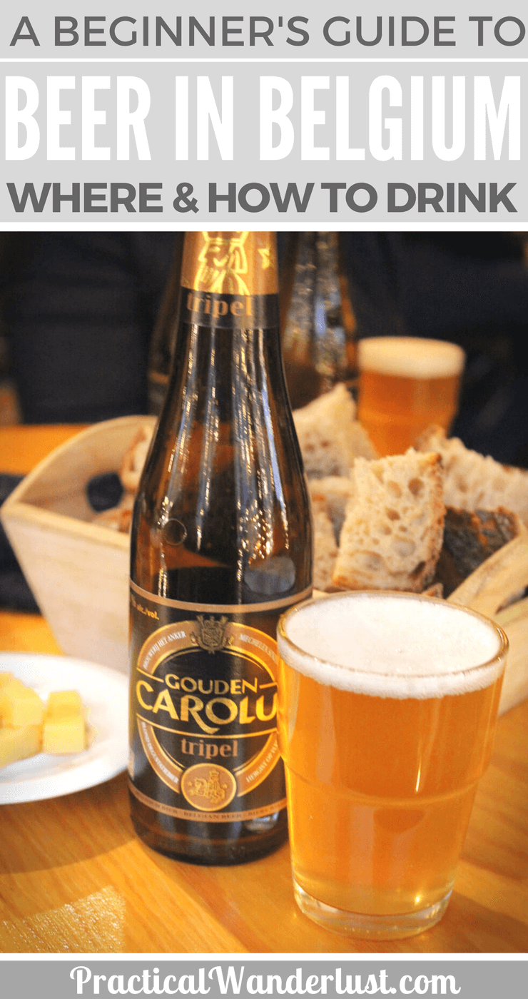 The Beginner's Guide to Belgian Beer & Where to Drink Beer in Belgium