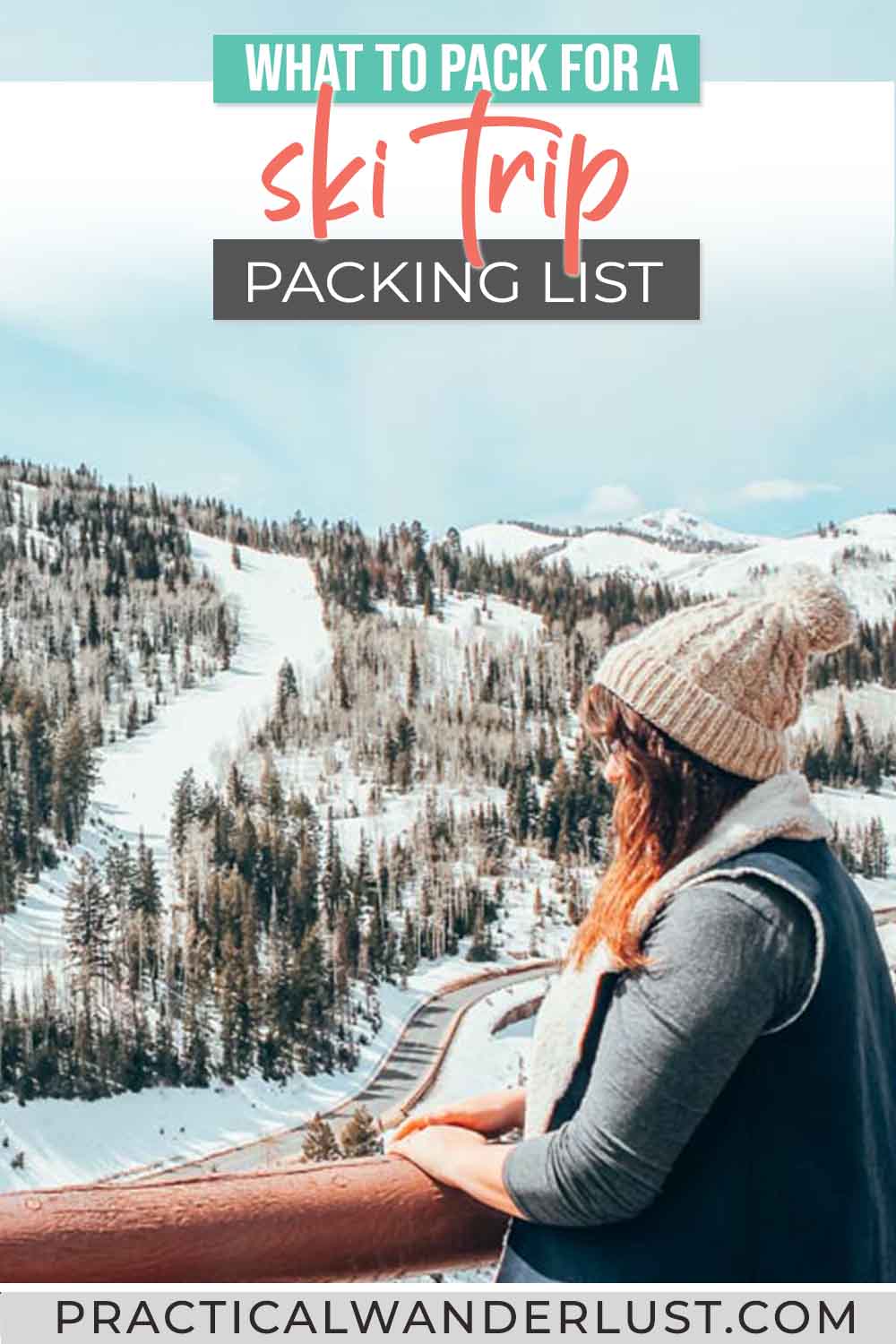 Ski Trip Packing List 32 Essentials to Pack for the Snow