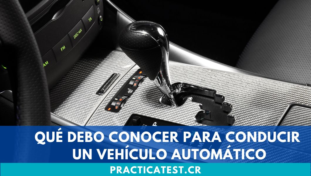 Qué debo conocer para conducir un vehículo automático