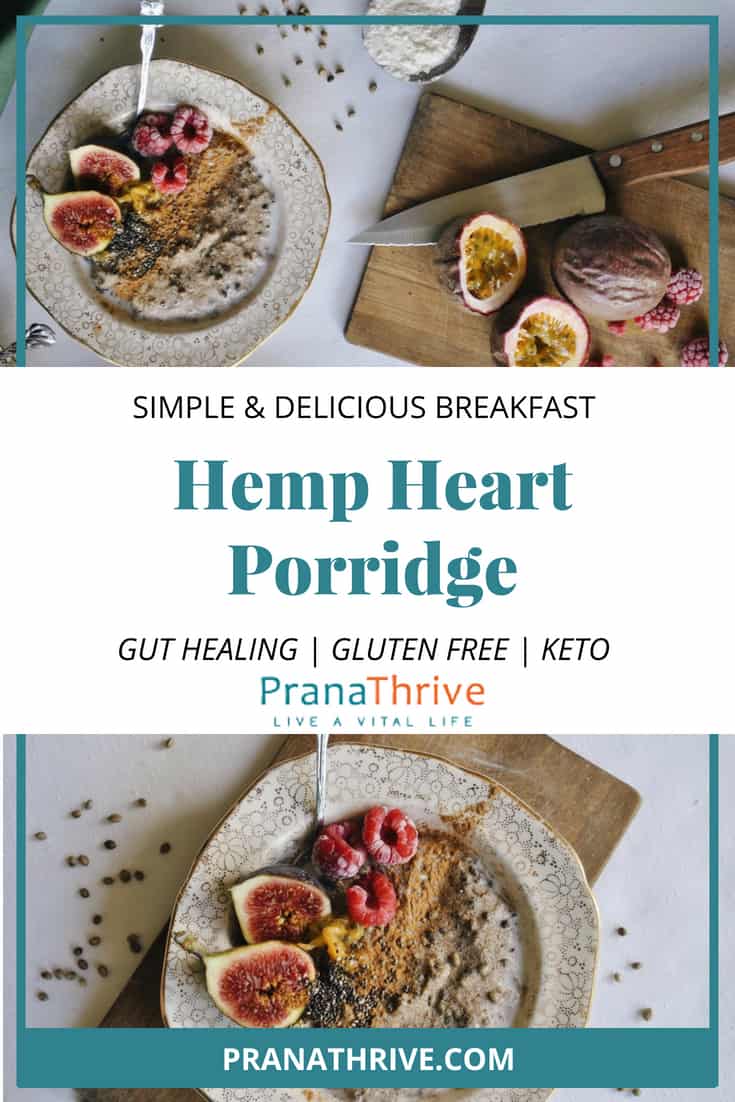 Keto Hemp Heart Porridge (Ketogenic & Gut Healing) Prana Thrive