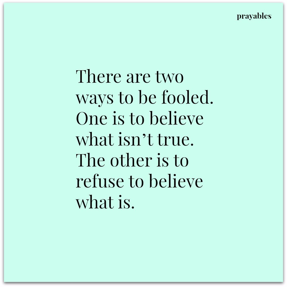 Quote Don’t be Fooled Prayables