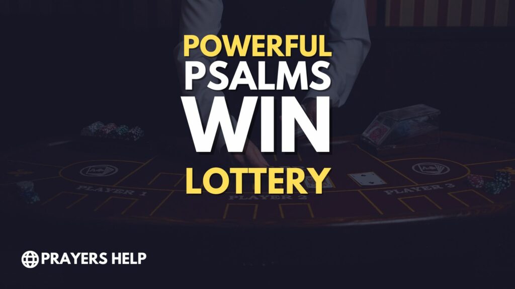 Powerful Prayer of Psalm 4 to Win in the Lottery and Attract Wealth