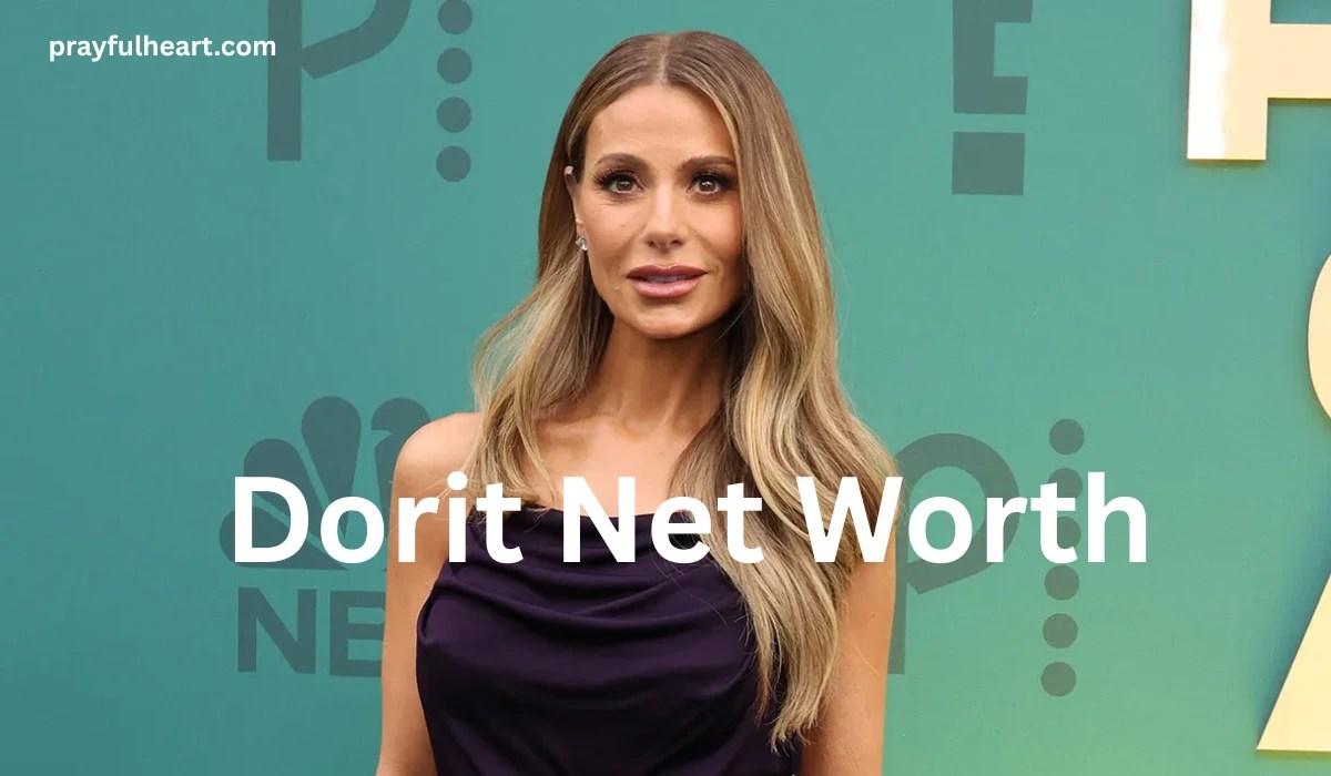 Dorit Net Worth Deep Dive into Her Life, Career, and Wealth