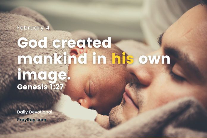 God loves your Body. Devotional for Today, February 4