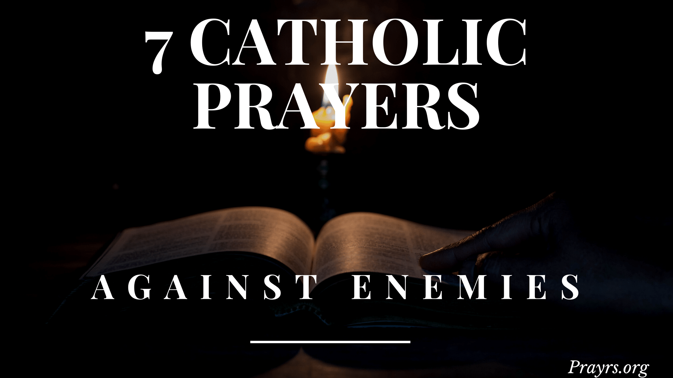 Powerful Catholic Prayers for Protection from Enemies Prayrs