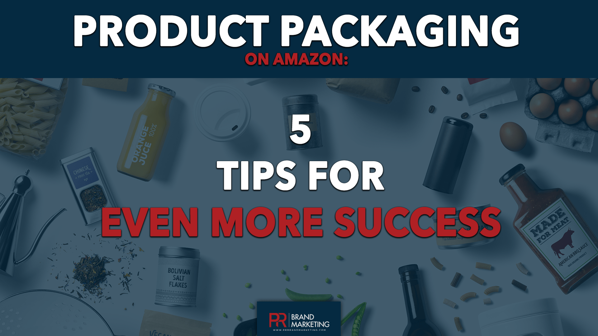 Product Packaging on Amazon 5 Tips for Even More Success PR Brand