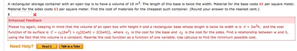 Oneclass: A Rectangular Storage Container With An Open Top Is To Have A Volume Of 10 Cubic Meters. Th...