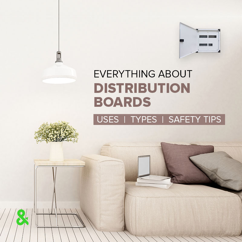 Everything About Distribution Boards Uses, Types & Safety Tips